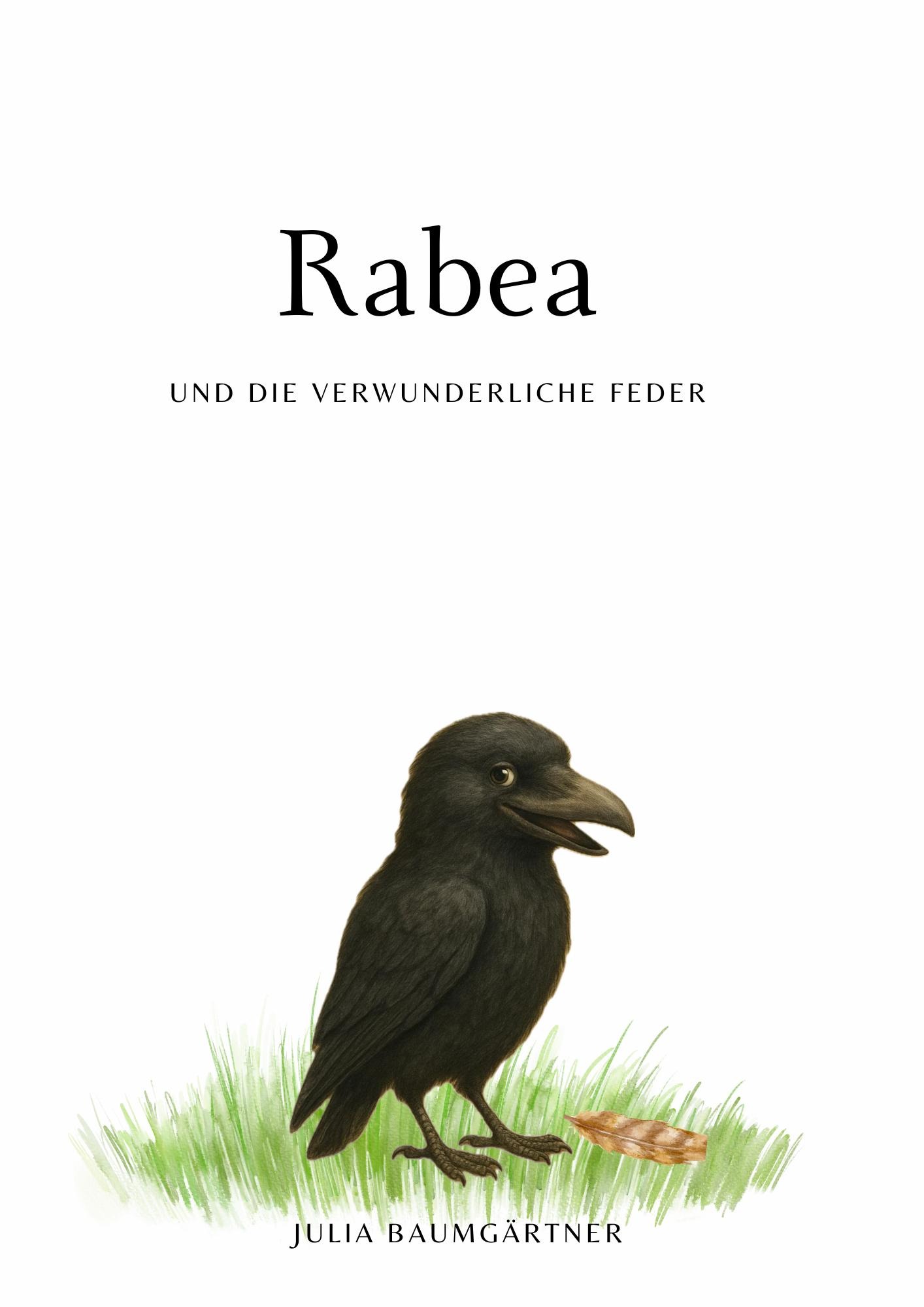 Buchcover: Rabea und die verwunderliche Feder